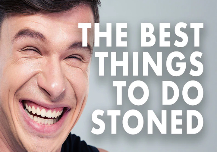 What Activity Will You Enjoy While You’re Stoned?